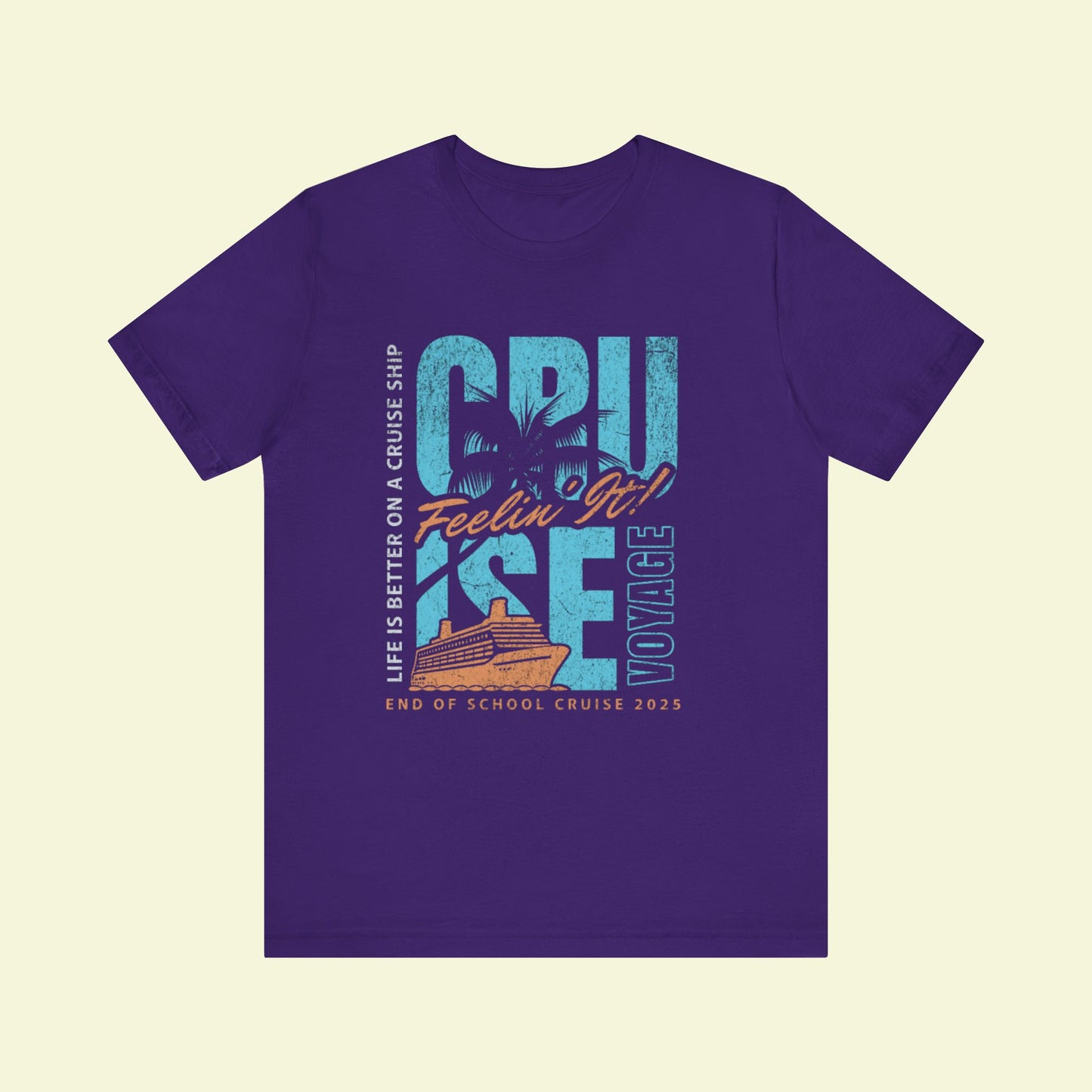 End of School Cruise 2025 Tee – Light, Comfy & Ready to Sail